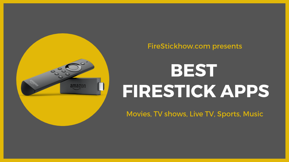 21 Best Firestick Apps for Free Movies, Shows, & Live TV ...