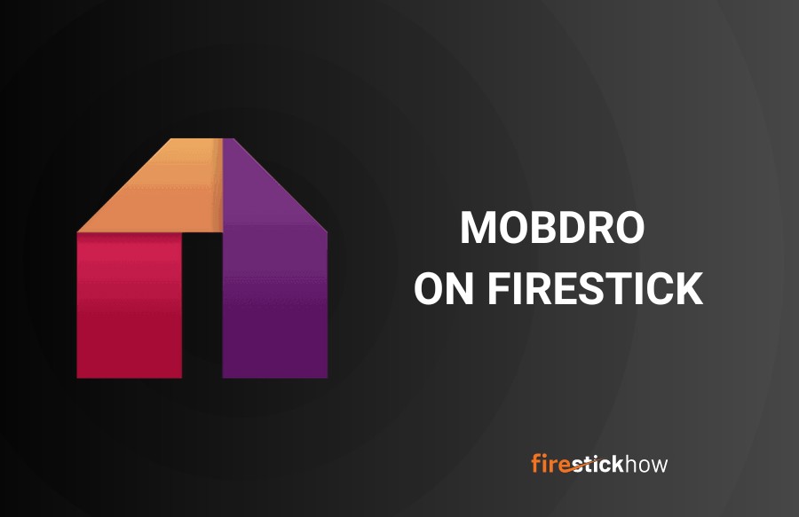 how to install mobdro apk on firestick
