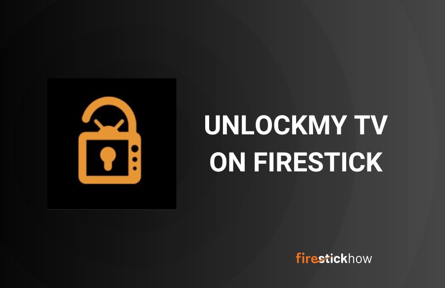 how to install unlockmy tv on firestick