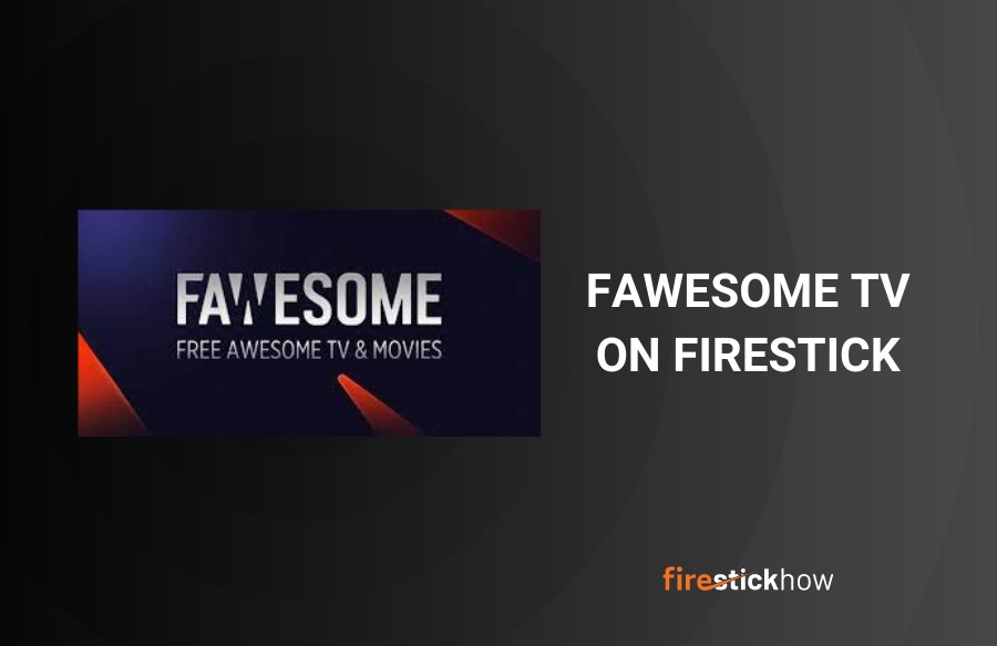 install fawesome tv on firestick