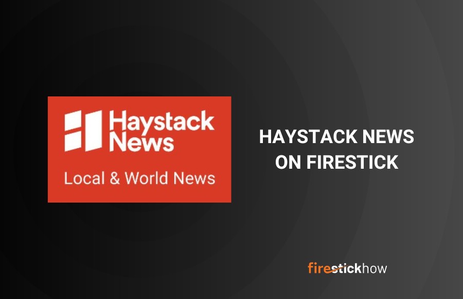 install haystack news on firestick