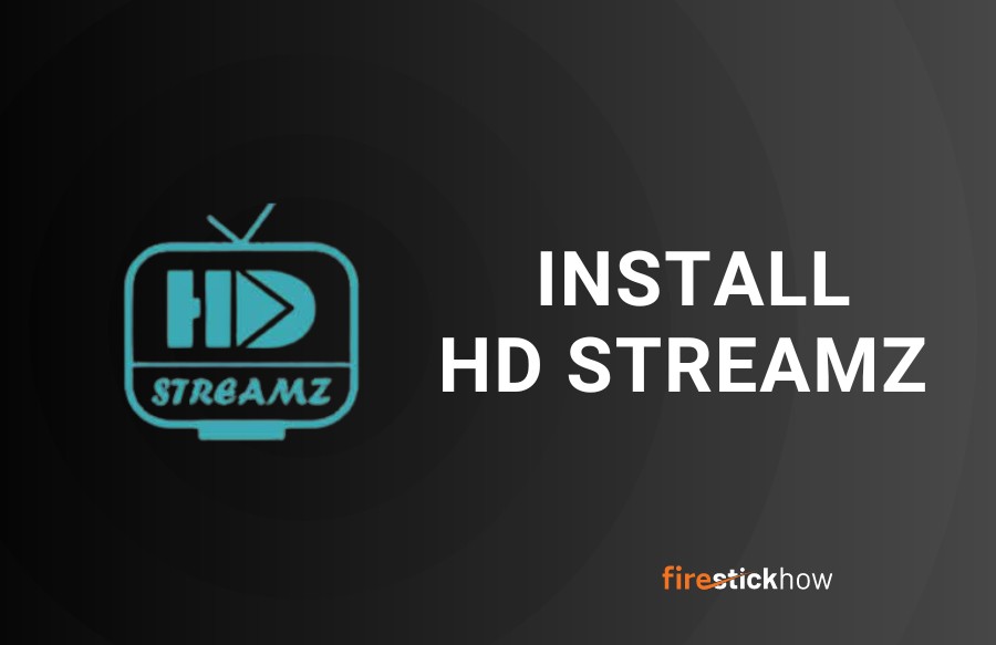 install hd streamz on firestick