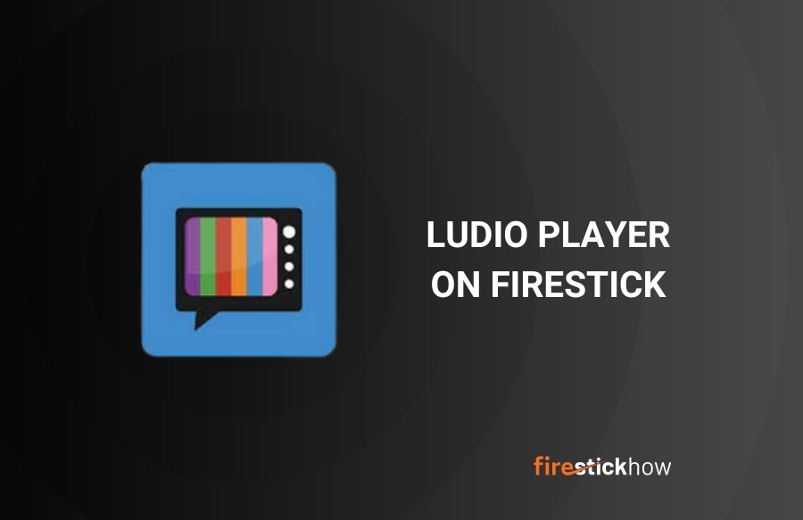 install ludio player on firestick