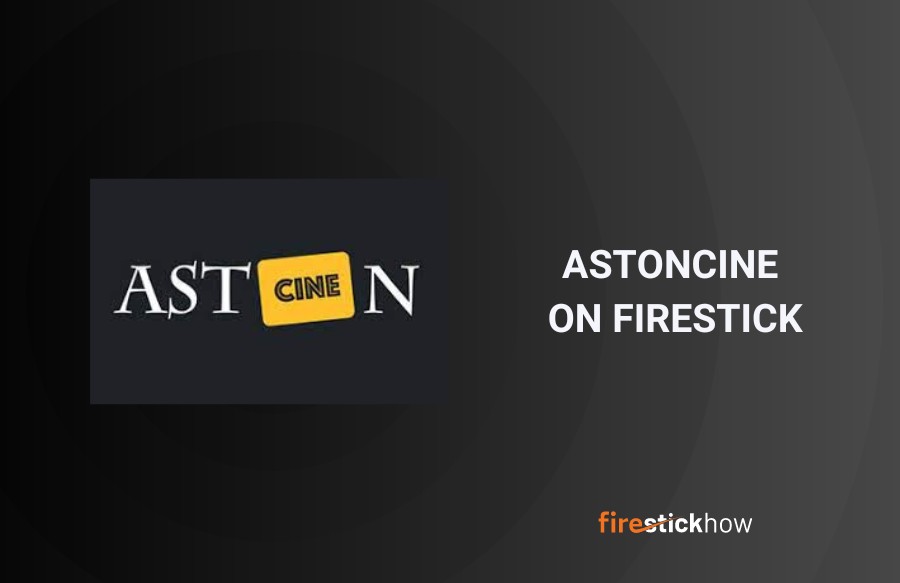 install astoncine on firestick
