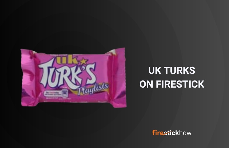install uk turks on firestick