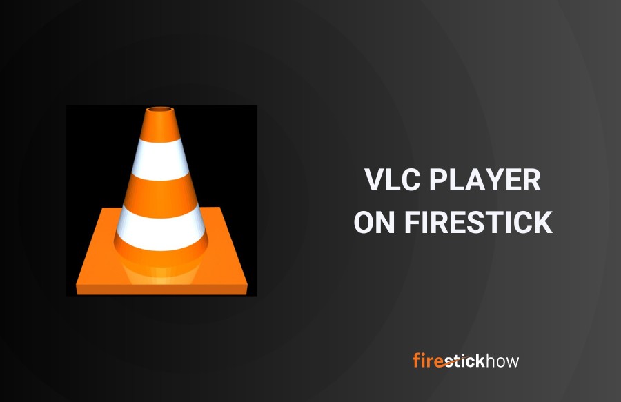 install vlc player on firestick