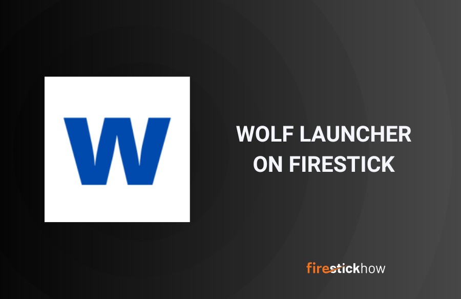 install wolf launcher on firestick