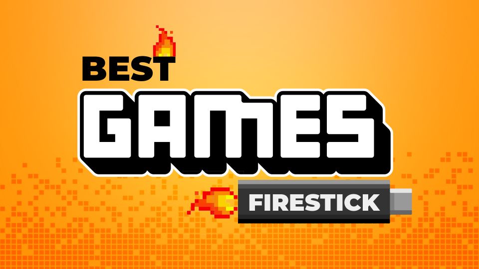 best games for firestick