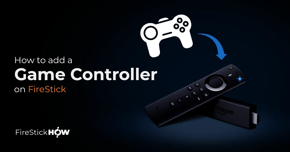 How to Add a Game Controller on FireStick