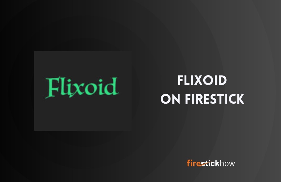 install Flixoid on Firestick