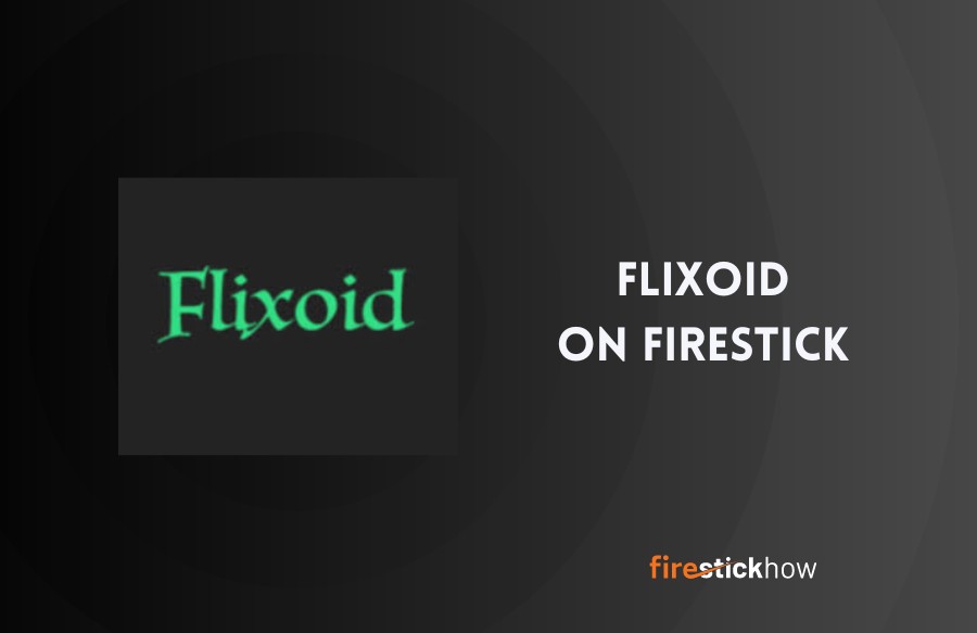 install Flixoid on Firestick
