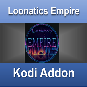 how to install loonatics empire kodi addon