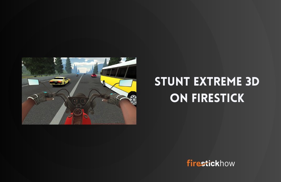 install stunt extreme 3d on firestick