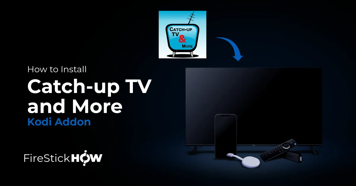 install catch up tv & more kodi addon