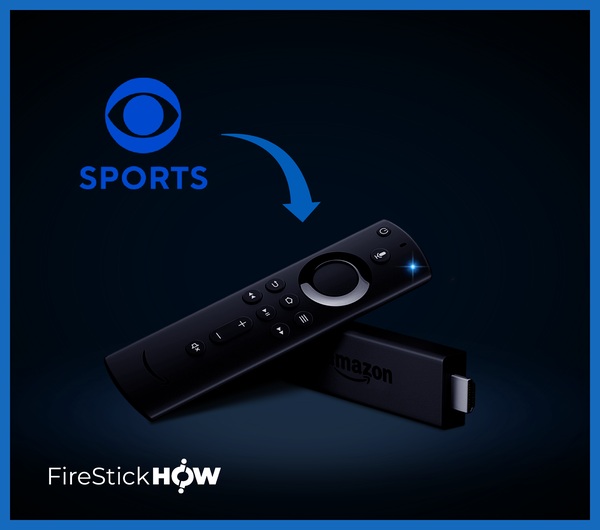 How to install use cbs sports on firestick quick steps fire stick how
