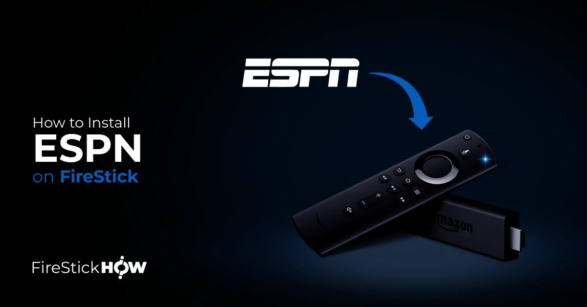 how to install espn on firestick