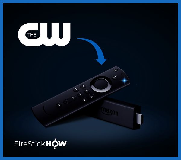 How to Install & Use The CW on FireStick (Easiest Steps) Fire Stick How