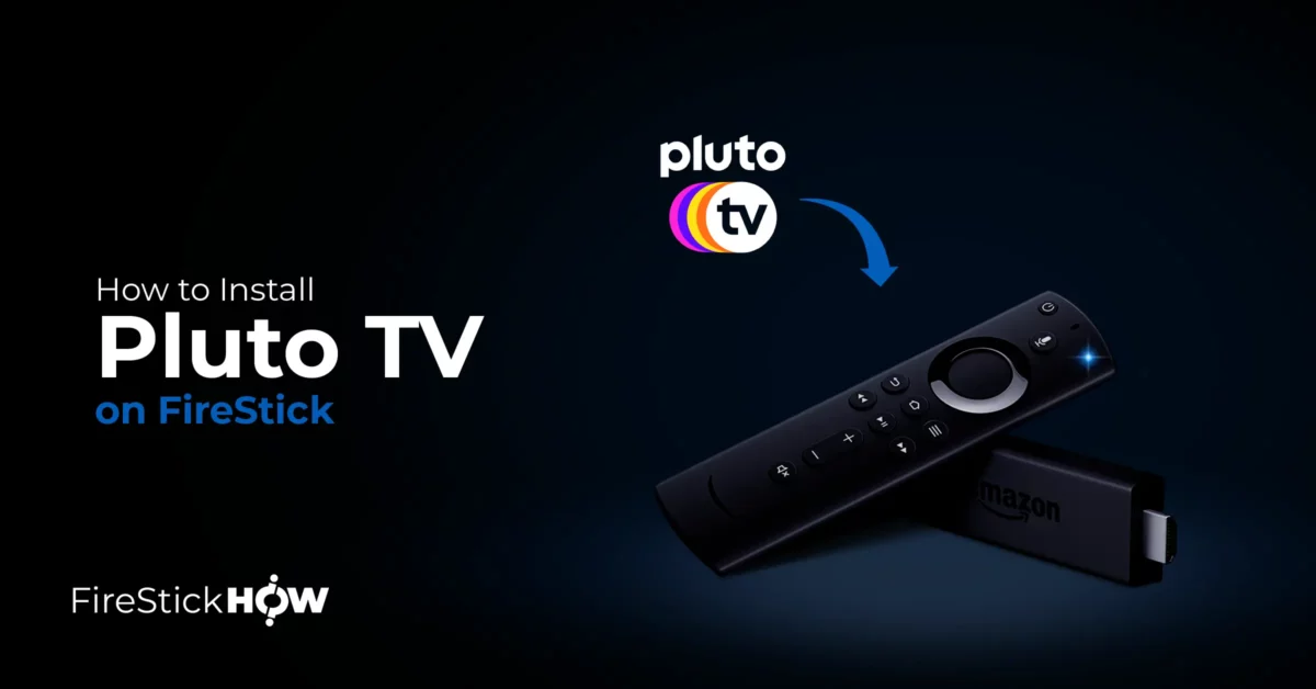 How to Install Pluto TV on FireStick