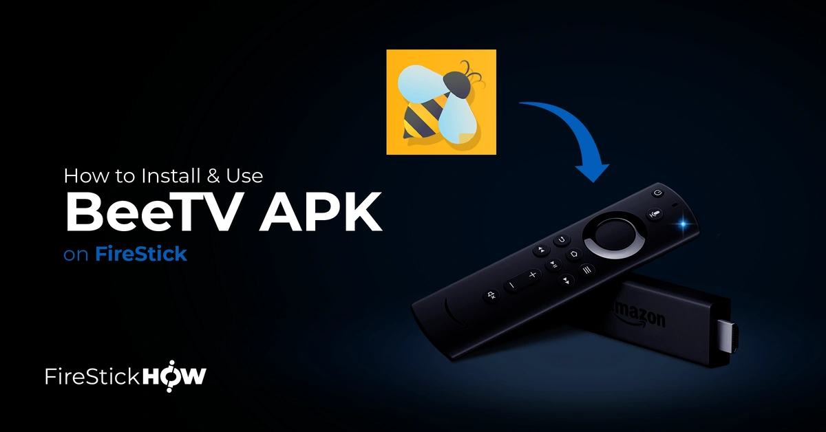 How to Install BeeTV on FireStick