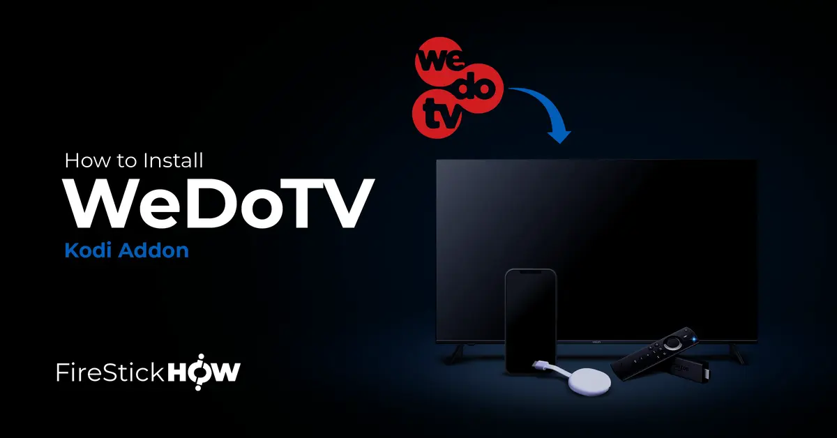 How to Install WeDoTV Kodi Addon