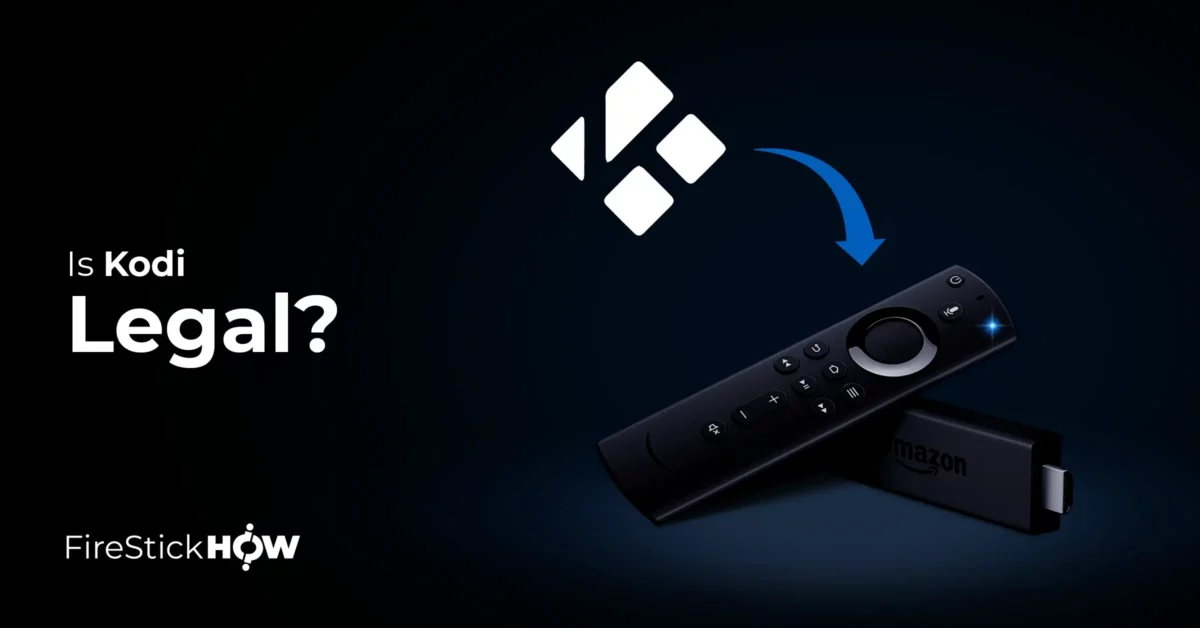 Is Kodi legal and safe?