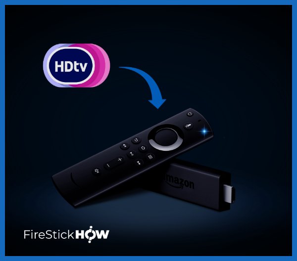 How to Install HDTV Ultimate on FireStick (Unlimited Live TV) - Fire - Can You Watch Live Tv With A Fire Stick