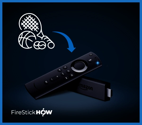 How to Watch Live Sports on FireStick (Best Streaming Apps) Fire Stick How