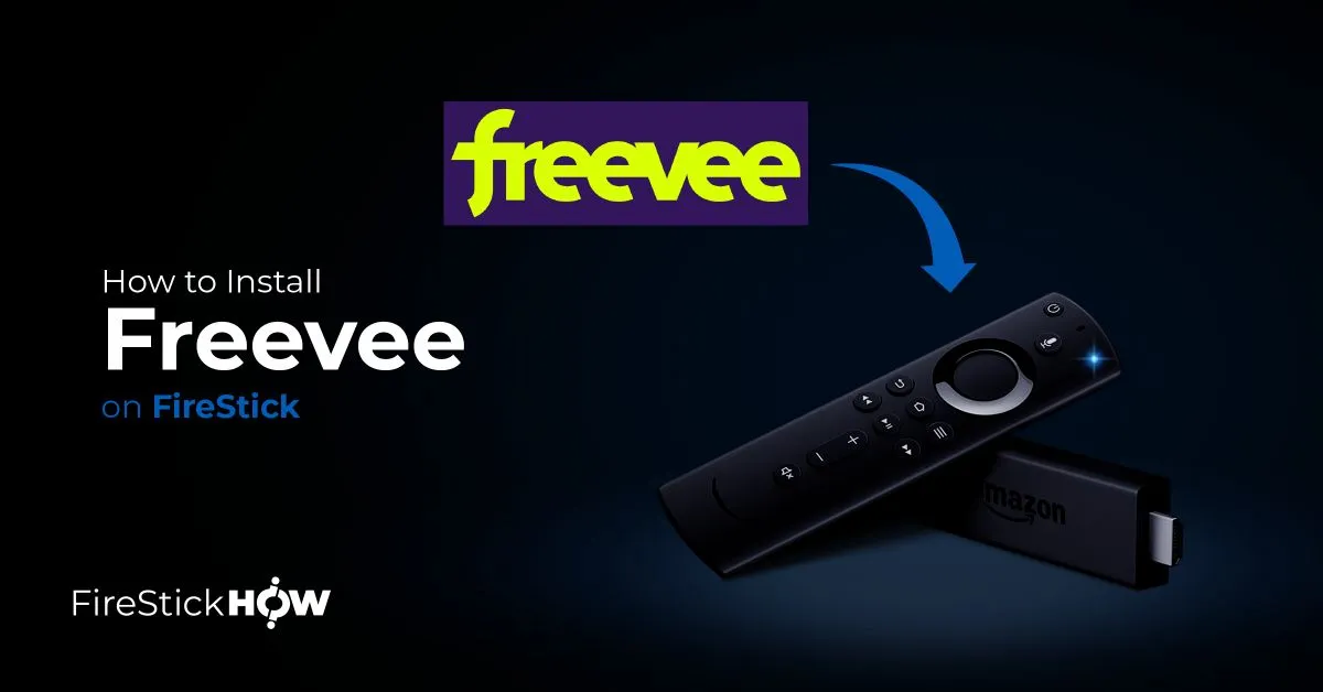 How to Install and Watch IMDb TV/Freevee on FireStick