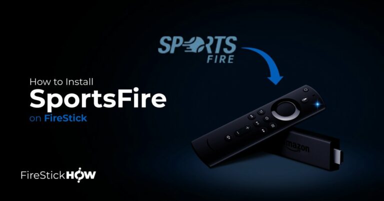 How to Install SportsFire on FireStick Unlimited Sports Streaming How to Install SportsFire on FireStick Unlimited Sports Streaming