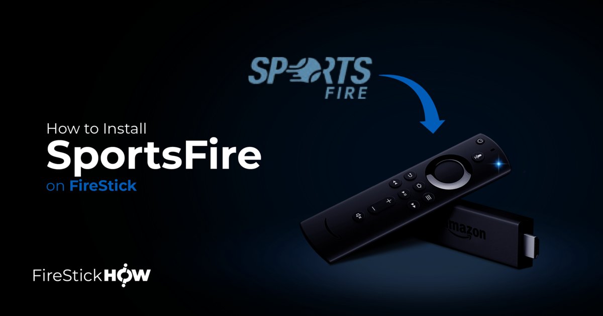 how to install sportsfire on firestick