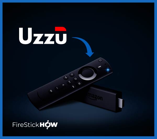 Uzzu TV IPTV Review for FireStick & Android (2024) - Fire Stick How